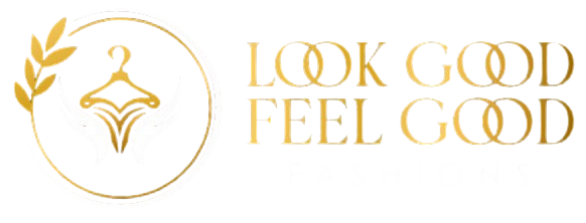 Look Good Feel Good Fashions